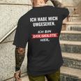 Ich Habe Mich Umsehen T-Shirt mit Rückendruck Geschenke für Ihn