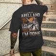 I'm An Arellano I Don't Stop When I Am Tired I Stop When I'm Done Men's T-shirt Back Print Funny Gifts