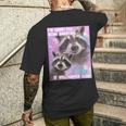 I'm Sorry For Being Annoying Trash Raccoon Meme T-Shirt mit Rückendruck Geschenke für Ihn