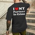 I Love My Partner In Crime I Heart My Partner In Crime Camiseta Hombre Estampado Espalda Regalos para él