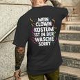 Mein Clown Kostüm Ist In Der Wäsche Carnival T-Shirt mit Rückendruck Geschenke für Ihn