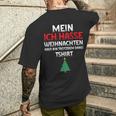 Mein Ich Hasse Weihnachten Aber Bin Dabei T-Shirt mit Rückendruck Geschenke für Ihn