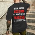 Nein Kostüm Nicht In Der Wäsche Hab Keins Carnival T-Shirt mit Rückendruck Geschenke für Ihn