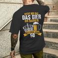 Reicht Mir Das Bier Ihr Narren Der König Wird 50 Bier T-Shirt mit Rückendruck Geschenke für Ihn