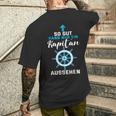 So Gut Kann Nur Ein Kapitän Ausseh T-Shirt mit Rückendruck Geschenke für Ihn