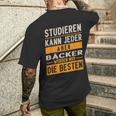 Study Can Every Baker Werden Only The Best T-Shirt mit Rückendruck Geschenke für Ihn