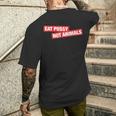 Stylish Eat Pussy Not Animalsegan T-Shirt mit Rückendruck Geschenke für Ihn