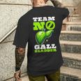 Team No Gallbladder Removal Men's T-shirt Back Print Gifts for Him