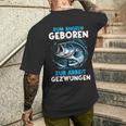 Zum Angeln Geboren Zur Arbeit Gezwungen Angelrute Angler T-Shirt mit Rückendruck Geschenke für Ihn