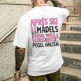 Apres Ski Mädels Egal Was Passiert Pegel Halten T-Shirt mit Rückendruck Geschenke für Ihn