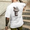 Mouse Ich Hab Das Schonerstanden Ist Mir Aber Egal Ich Hab T-Shirt mit Rückendruck Geschenke für Ihn