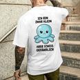 Ich Bin Zwar Klein Aber Scheiß Gefährlich Oktopus T-Shirt mit Rückendruck Geschenke für Ihn