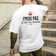 J'peux Pas Je Suis Une Connasse Humour Citation Connasse T-shirt imprimé au dos Cadeaux pour lui