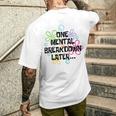 A Mental Breakdown Later T-Shirt mit Rückendruck Geschenke für Ihn