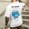 Mr Mr Bump T-Shirt mit Rückendruck Geschenke für Ihn