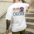 Still Plays Outside Vintage Camping And Hiking Men's T-shirt Back Print Gifts for Him