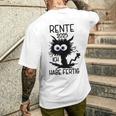 Rente 2025 Ich Habe Fertig Gray T-Shirt mit Rückendruck Geschenke für Ihn