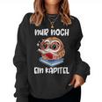 Buchwurm Nur Noch Ein Kapitel Book Lese Owl Sweatshirt Frauen