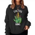 Cactus King Cactus Cactus Gardener Plants Cactus Sweatshirt Frauen