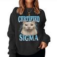 Certified Sigma Cat Meme Humorous Joke Sarcastic Women Sweatshirt