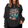 Ciao Bellaespa Roma Pizza Coffee Italia Language Sweatshirt Frauen