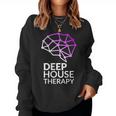 Deep House Therapy House Musique House Tech House Dj Edm Sweat-shirt pour femme