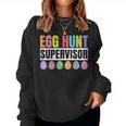 Egg Hunt Supervisor Mom Dad Egg Hunting Squad Girls Boys Women Sweatshirt