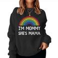 I'm Mama She's Mommy Lesbian Mom Gay Pride Lgbt Mother Women Sweatshirt
