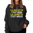 La Raclette C'est Bien Drôle Style Deie Homme Cadeau Sweat-shirt pour femme