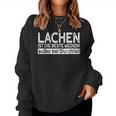 Lachen Ist Die Beste Medizin Nurse Nurse Sweatshirt Frauen