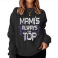 Mami's Always On Top Mother's Day Family Women Sweatshirt