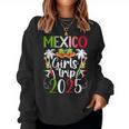 Mexico Girls Trip 2025 Mexico Girls Vacation Travel Women Sweatshirt