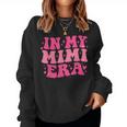 In My Mimi Era Sarcastic Groovy Retro Women Sweatshirt