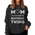 Mom Of The Birthday Twins Wife Quote Twin Mom Women Sweatshirt