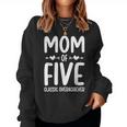 Mom Of Five Classic Overachiever Mother Of Five Mama Of 5 Women Sweatshirt