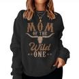Mom Of The Wild One Cowboy Western Rodeo Party Matching Women Sweatshirt Mom Of The Wild One Cowboy Western Rodeo Party Matching Women Sweatshirt