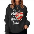 My Mother Is A Biker Babe Motorcycle Mom Moto Grandma Women Sweatshirt