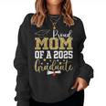 Proud Mom Of A 2025 Graduate Mom Graduation 2025 Mother Women Sweatshirt