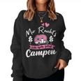 Women's Mir Reichts Ich Geh Camping Caravan Camper With-Neck Sweatshirt Frauen