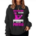 Women's Physiotherapist Saying Physiotherapy Treatment Sweatshirt Frauen