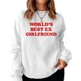 The World's Best Ex Girlfriend Sweatshirt Frauen