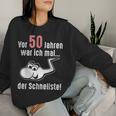 50Th Birthday Man Decoration 50Th Birthday Woman S Sweatshirt Frauen Geschenke für Sie