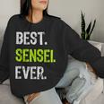 Best Sensei Ever Martial Arts Teacher Sweatshirt Frauen Geschenke für Sie