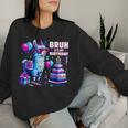 Bruh Its My Birthday Llama Boy Game Dad And Mom Women Sweatshirt Gifts for Her