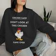 Chicken Game Chicken Joke Check Out This Chicken Sweatshirt Frauen Geschenke für Sie