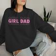 Dad Est 2025 Dad Loading New Dad Of Girls Retro Pink Dad Women Sweatshirt Gifts for Her