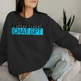 Divertido Regalo Para El Día Del Padre Nerd Para Hombre Chat Gpt Broma Gimnasio Regalo Sudadera Mujer Regalos para ella