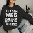 Ein Muss Hinter Der Theke Barkeeper Barwoman Barkeeper Sweatshirt Frauen Geschenke für Sie