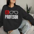 El Professor Money Costume Work Glasses Teacher's Sweatshirt Frauen Geschenke für Sie