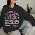 Finally 13 Ich Kann Alles I 13 Years Girls 13Th Birthday S Sweatshirt Frauen Geschenke für Sie